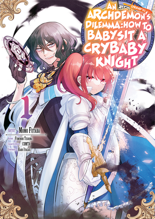 An Archdemon's (Friend's) Dilemma: How to Babysit a Crybaby Knight